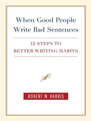 cover image of When Good People Write Bad Sentences